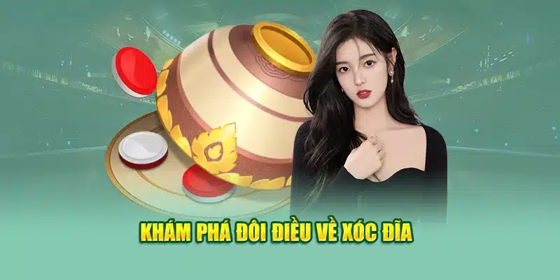 Kinh Nghiệm Chơi Xóc Đĩa – Cách Đưa Ra Quyết Định Hiệu Quả 1 Khám phá đôi điều về xóc đĩa