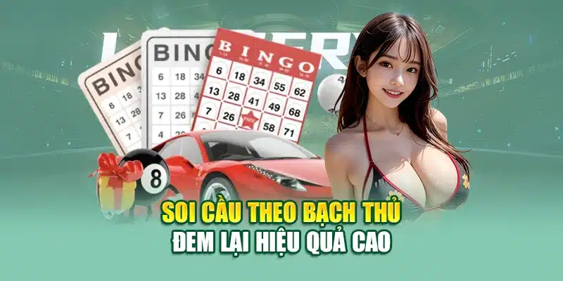 Soi Cầu Thần Tài Chuẩn 79king, Tăng Tỷ Lệ Trúng Mỗi Ngày 1 Soi cầu theo bạch thủ đem lại hiệu quả cao