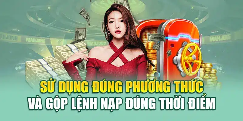 Nạp Tiền Ngay Chiết Khấu Liền Tay Tại 79king – Giao Dịch Nhanh 3 Sử dụng đúng phương thức và gộp lệnh nạp đúng thời điểm