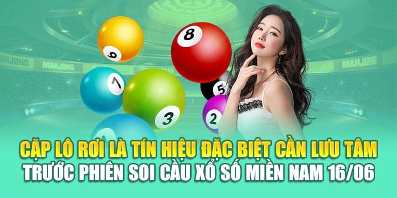 Soi Cầu Xổ Số Miền Nam 16/06 Và Dữ Liệu Thống Kê Từ 79King 1 Cặp lô rơi là tín hiệu đặc biệt cần lưu tâm trước phiên soi cầu xổ số miền Nam 16/06