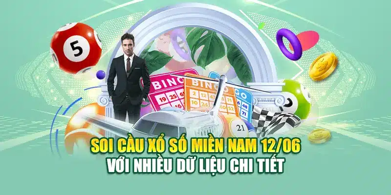 Soi Cầu Xổ Số Miền Nam 12/06 - Xác Suất Trúng Lớn Từ 79King 1 Soi cầu xổ số miền Nam 12/06 với nhiều dữ liệu chi tiết